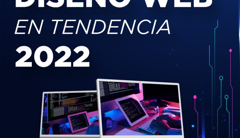 Diseño Web en Tendencia 2022